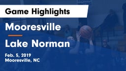 Mooresville  vs Lake Norman  Game Highlights - Feb. 5, 2019