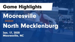 Mooresville  vs North Mecklenburg  Game Highlights - Jan. 17, 2020