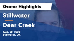 Stillwater  vs Deer Creek  Game Highlights - Aug. 20, 2020
