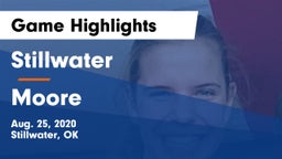 Stillwater  vs Moore  Game Highlights - Aug. 25, 2020