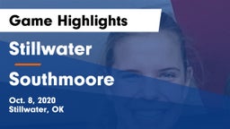 Stillwater  vs Southmoore Game Highlights - Oct. 8, 2020