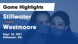 Stillwater  vs Westmoore  Game Highlights - Sept. 24, 2021