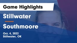 Stillwater  vs Southmoore  Game Highlights - Oct. 4, 2022