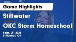Stillwater  vs OKC Storm Homeschool Game Highlights - Sept. 25, 2023