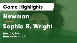 Newman  vs Sophie B. Wright  Game Highlights - Nov. 29, 2019