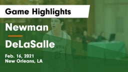 Newman  vs DeLaSalle  Game Highlights - Feb. 16, 2021