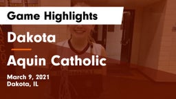 Dakota  vs Aquin Catholic  Game Highlights - March 9, 2021