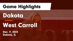 Dakota  vs West Carroll  Game Highlights - Dec. 9, 2023