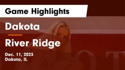 Dakota  vs River Ridge  Game Highlights - Dec. 11, 2023