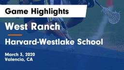 West Ranch  vs Harvard-Westlake School Game Highlights - March 3, 2020