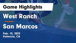 West Ranch  vs San Marcos  Game Highlights - Feb. 15, 2023