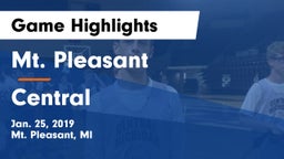 Mt. Pleasant  vs Central  Game Highlights - Jan. 25, 2019