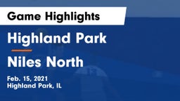 Highland Park  vs Niles North  Game Highlights - Feb. 15, 2021
