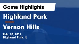 Highland Park  vs Vernon Hills  Game Highlights - Feb. 20, 2021