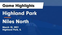 Highland Park  vs Niles North  Game Highlights - March 10, 2021