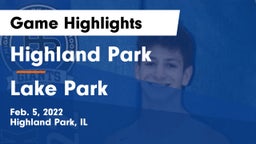 Highland Park  vs Lake Park  Game Highlights - Feb. 5, 2022