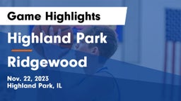 Highland Park  vs Ridgewood  Game Highlights - Nov. 22, 2023
