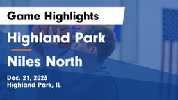 Highland Park  vs Niles North  Game Highlights - Dec. 21, 2023