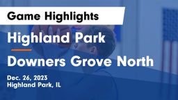 Highland Park  vs Downers Grove North  Game Highlights - Dec. 26, 2023