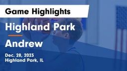 Highland Park  vs Andrew  Game Highlights - Dec. 28, 2023