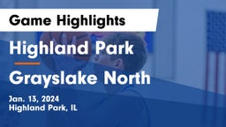 Highland Park  vs Grayslake North  Game Highlights - Jan. 13, 2024