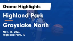 Highland Park  vs Grayslake North  Game Highlights - Nov. 13, 2023