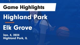 Highland Park  vs Elk Grove  Game Highlights - Jan. 4, 2024