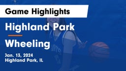 Highland Park  vs Wheeling  Game Highlights - Jan. 13, 2024