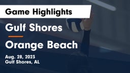 Gulf Shores  vs Orange Beach  Game Highlights - Aug. 28, 2023