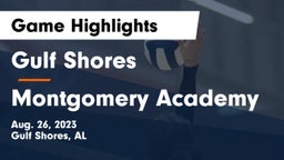Gulf Shores  vs Montgomery Academy  Game Highlights - Aug. 26, 2023