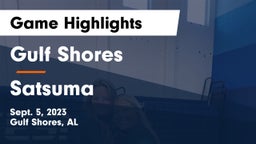 Gulf Shores  vs Satsuma  Game Highlights - Sept. 5, 2023