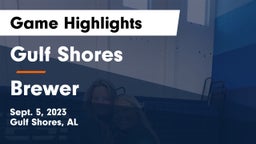 Gulf Shores  vs Brewer  Game Highlights - Sept. 5, 2023