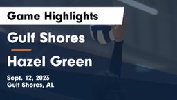 Gulf Shores  vs Hazel Green  Game Highlights - Sept. 12, 2023