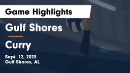 Gulf Shores  vs Curry  Game Highlights - Sept. 12, 2023