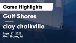 Gulf Shores  vs clay chalkville Game Highlights - Sept. 12, 2023