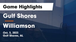 Gulf Shores  vs Williamson  Game Highlights - Oct. 3, 2023