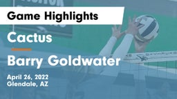 Cactus  vs Barry Goldwater Game Highlights - April 26, 2022