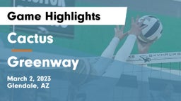 Cactus  vs Greenway   Game Highlights - March 2, 2023