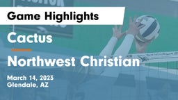 Cactus  vs Northwest Christian  Game Highlights - March 14, 2023
