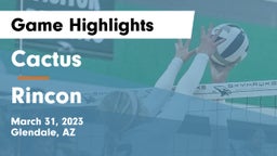 Cactus  vs Rincon  Game Highlights - March 31, 2023