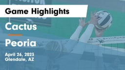 Cactus  vs Peoria  Game Highlights - April 26, 2023