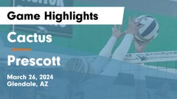 Cactus  vs Prescott  Game Highlights - March 26, 2024