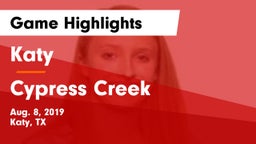 Katy  vs Cypress Creek  Game Highlights - Aug. 8, 2019