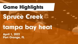 Spruce Creek  vs tampa bay heat Game Highlights - April 1, 2022