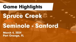 Spruce Creek  vs Seminole  - Sanford Game Highlights - March 4, 2024
