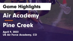 Air Academy  vs Pine Creek Game Highlights - April 9, 2022