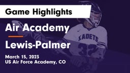 Air Academy  vs Lewis-Palmer  Game Highlights - March 15, 2023
