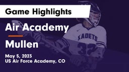 Air Academy  vs Mullen  Game Highlights - May 5, 2023