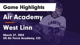 Air Academy  vs West Linn  Game Highlights - March 27, 2024