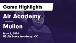 Air Academy  vs Mullen  Game Highlights - May 3, 2024